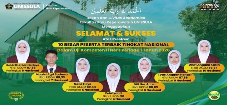 Prestasi Nasional Profesi Ners FIK UNISSULA: 7 Mahasiswa Masuk 10 Besar Terbaik UKOM Ners 2026