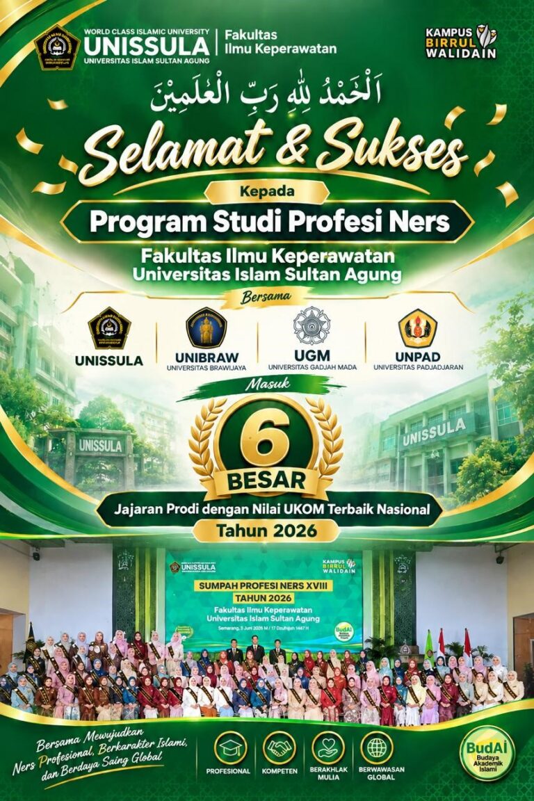 Gemilang di Tingkat Nasional, Prodi Profesi Ners FIK UNISSULA Masuk 6 Besar dengan Nilai UKOM Terbaik Tahun 2026